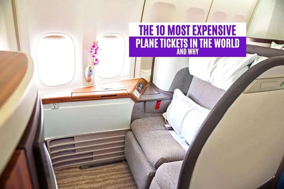 The 10 Most Expensive Plane Tickets in the World and Why