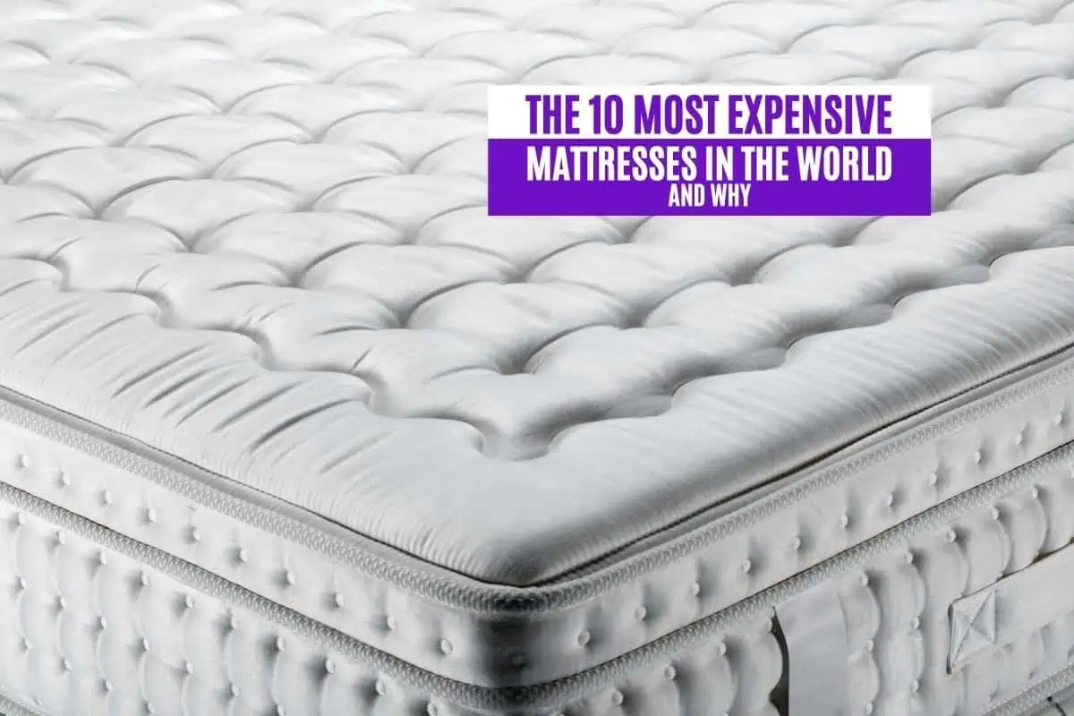 The 10 Most Expensive Mattresses in the World and Why