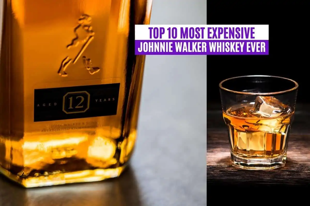 Top 10 Most Expensive Johnnie Walker Whiskey Ever