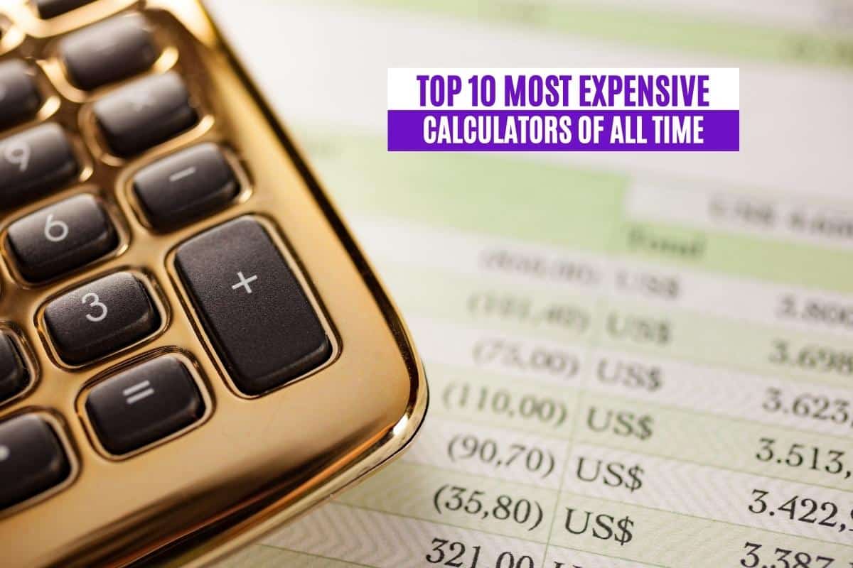 Top 10 Most Expensive Calculators of All Time