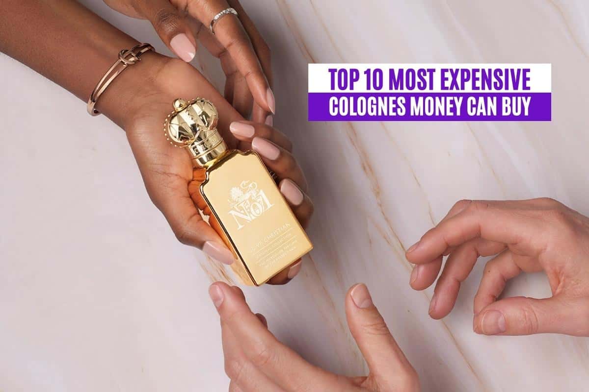 Top 10 Most Expensive Colognes Money Can Buy