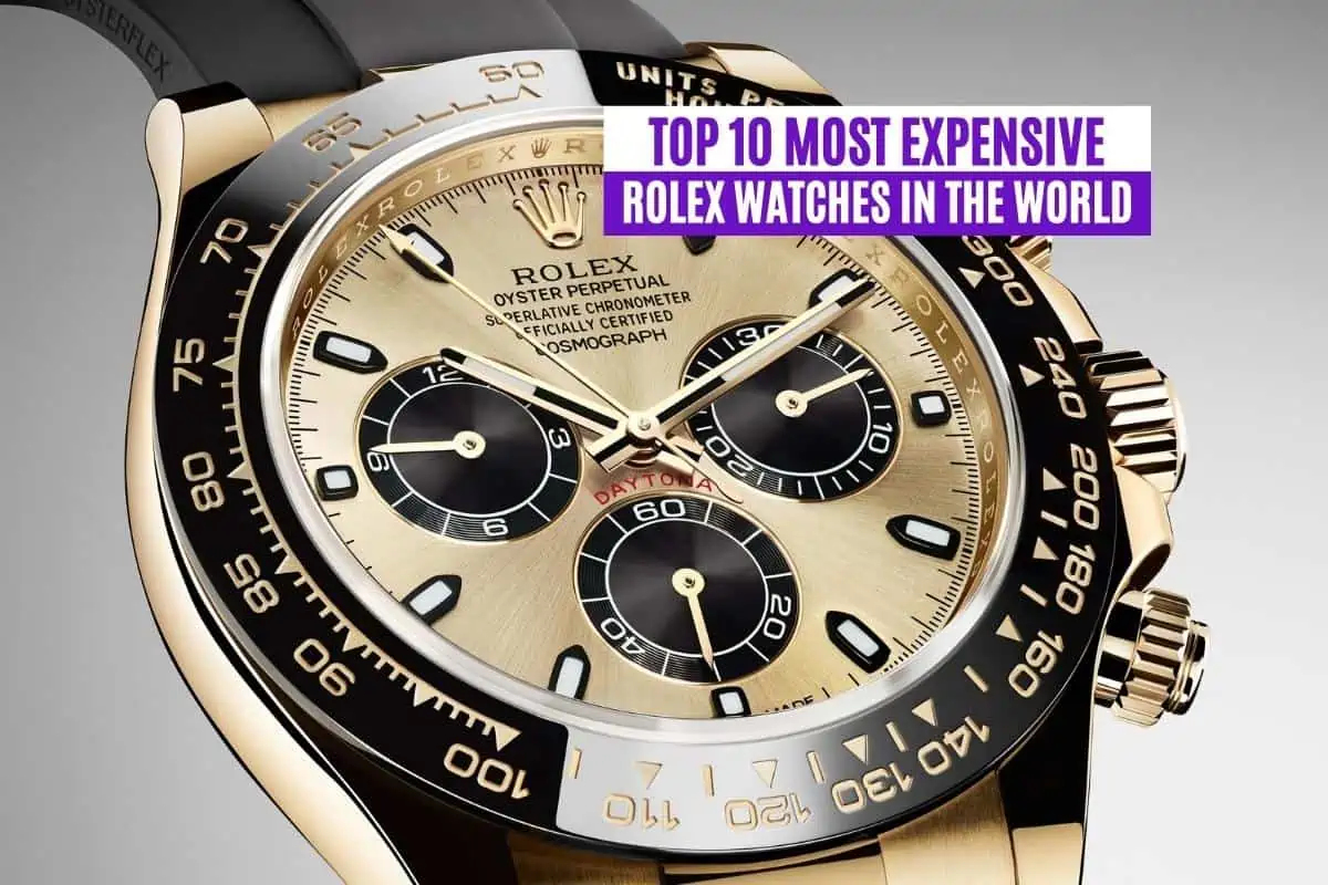 Revision Gæsterne kop Top 10 Most Expensive Rolex Watches in the World - TheMostExpensive