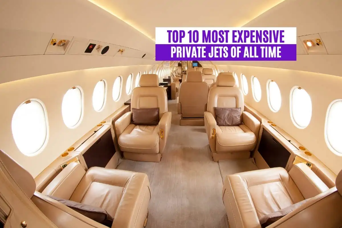 Top 10 Most Expensive Private Jets of All Time
