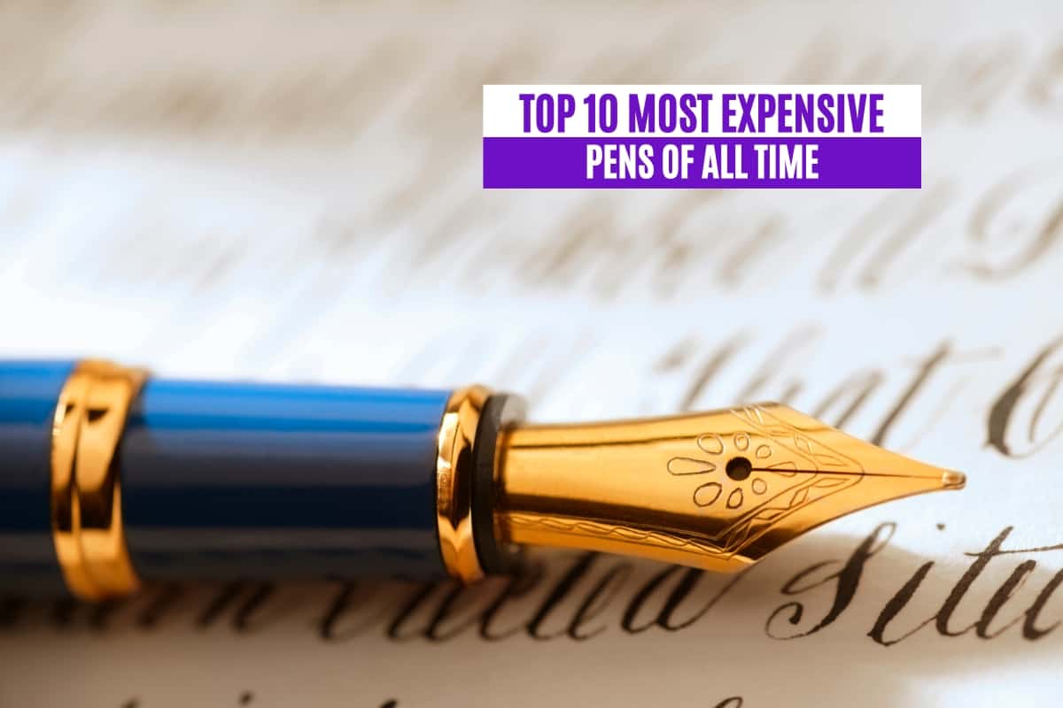 Top 10 Most Expensive Pens of All Time