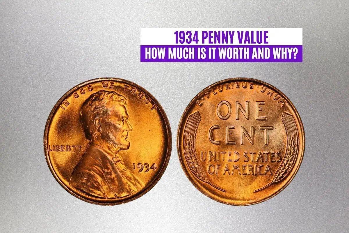 1934 Penny Value: How Much Is It Worth and Why?